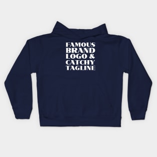 Famous brand, logo and catchy tagline - Consumerism Kids Hoodie